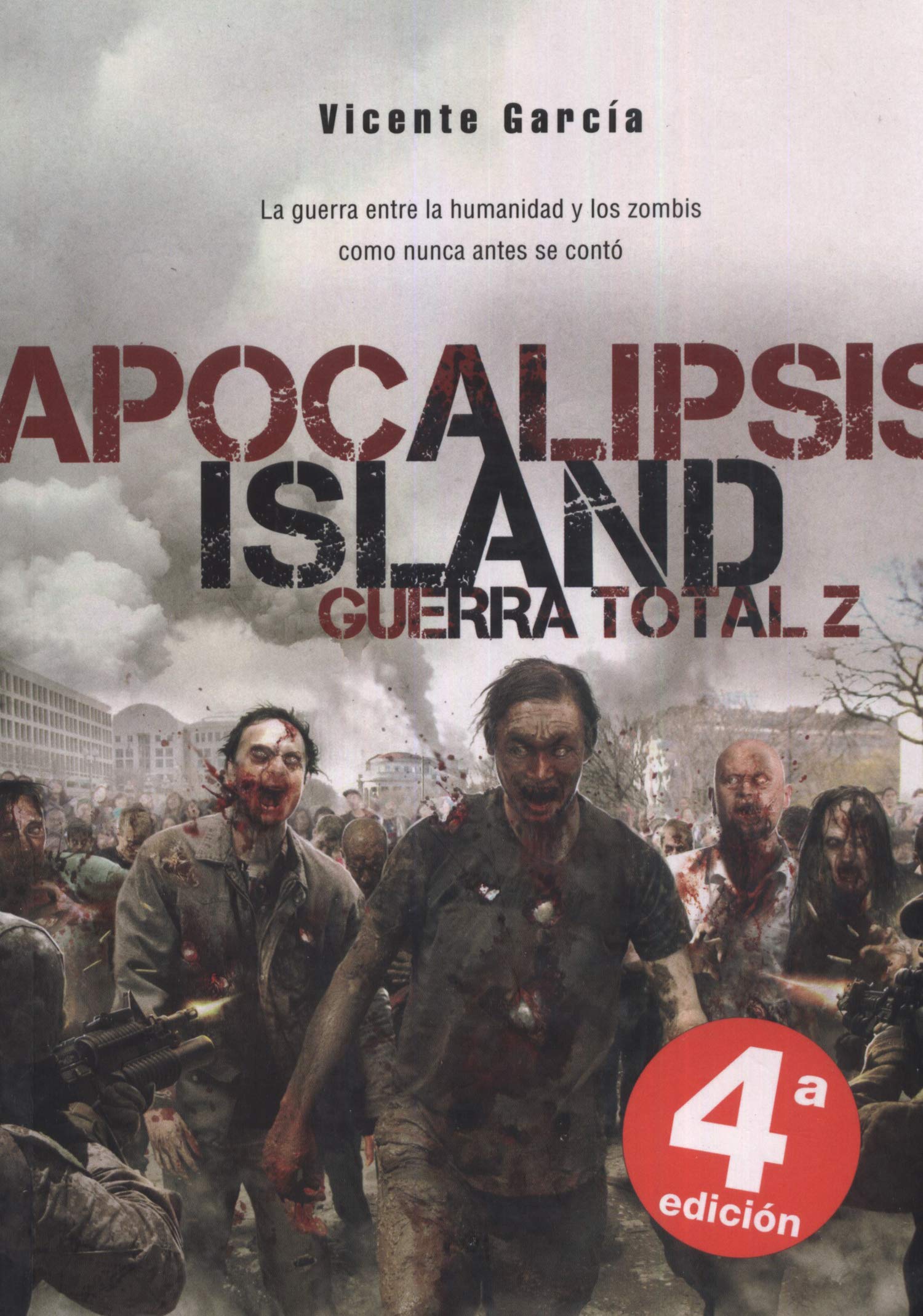 Apocalipsis Island 4: Guerra Total Z
