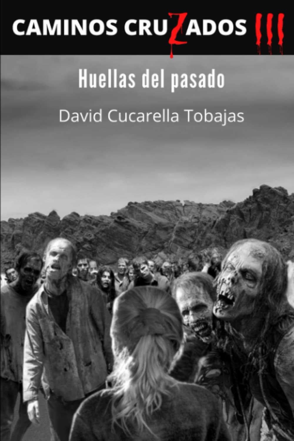 Caminos Cruzados III: Huellas del pasado