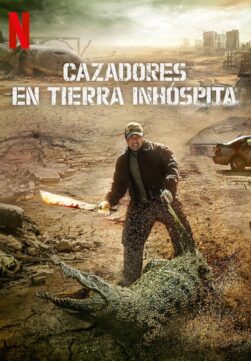Cazadores en tierra inhóspita