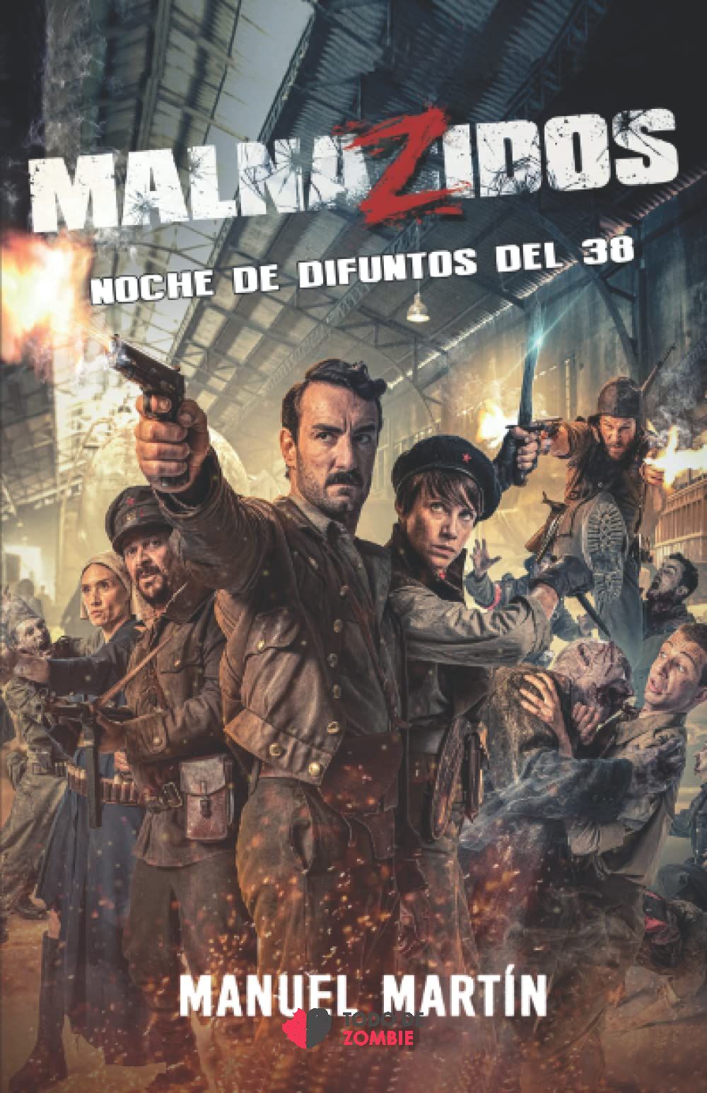 Malnazidos. Noche de difuntos del 38