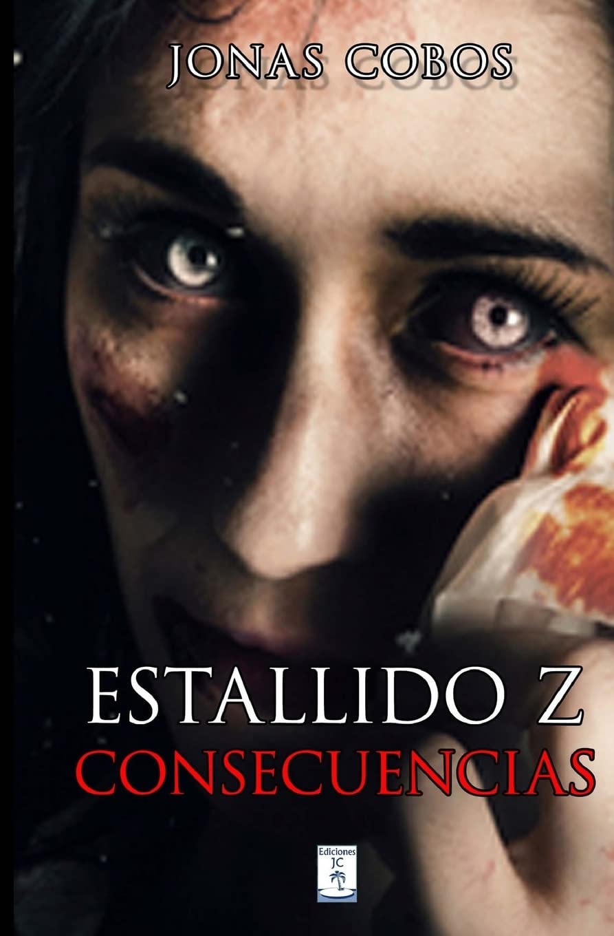 Estallido Z: Consecuencias: Volume 3