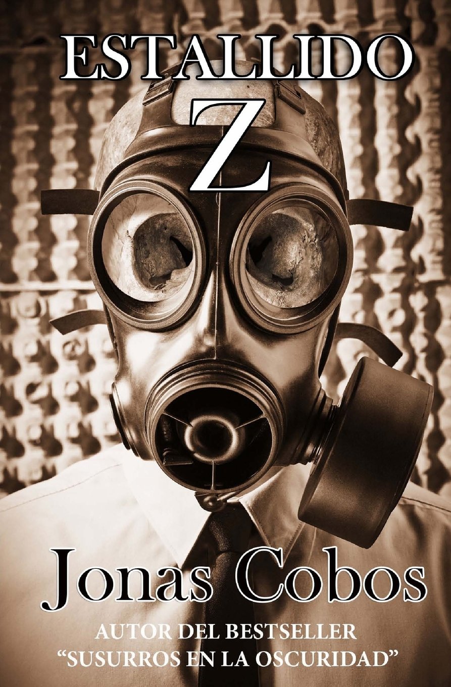 Estallido Z: Volume 1