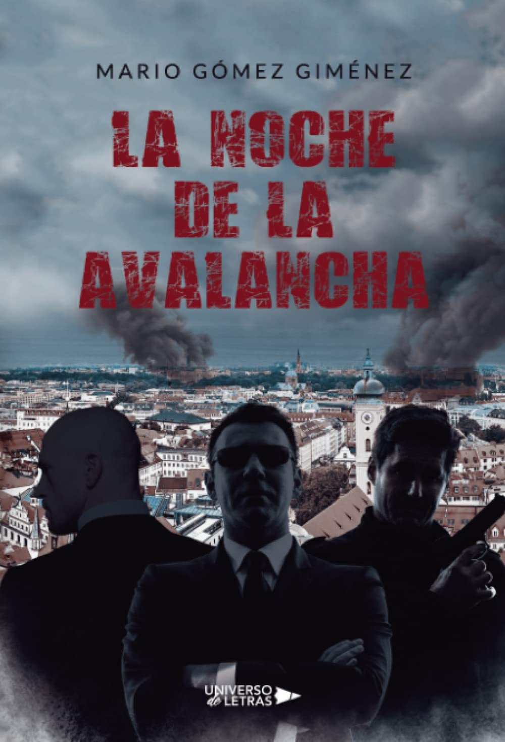 La Noche de la Avalancha. ( 2º libro de la trilogía )