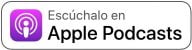 Escúchalo en Apple Podcasts
