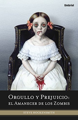 Orgullo y Prejuicio: El Amanecer de los Zombis