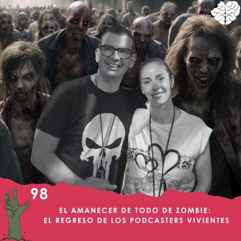 Vuelve Todo De Zombie, el podcast sobre el género zombi