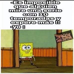Meme de karina Kael sobre las 10 temporadas de The Walking Dead
