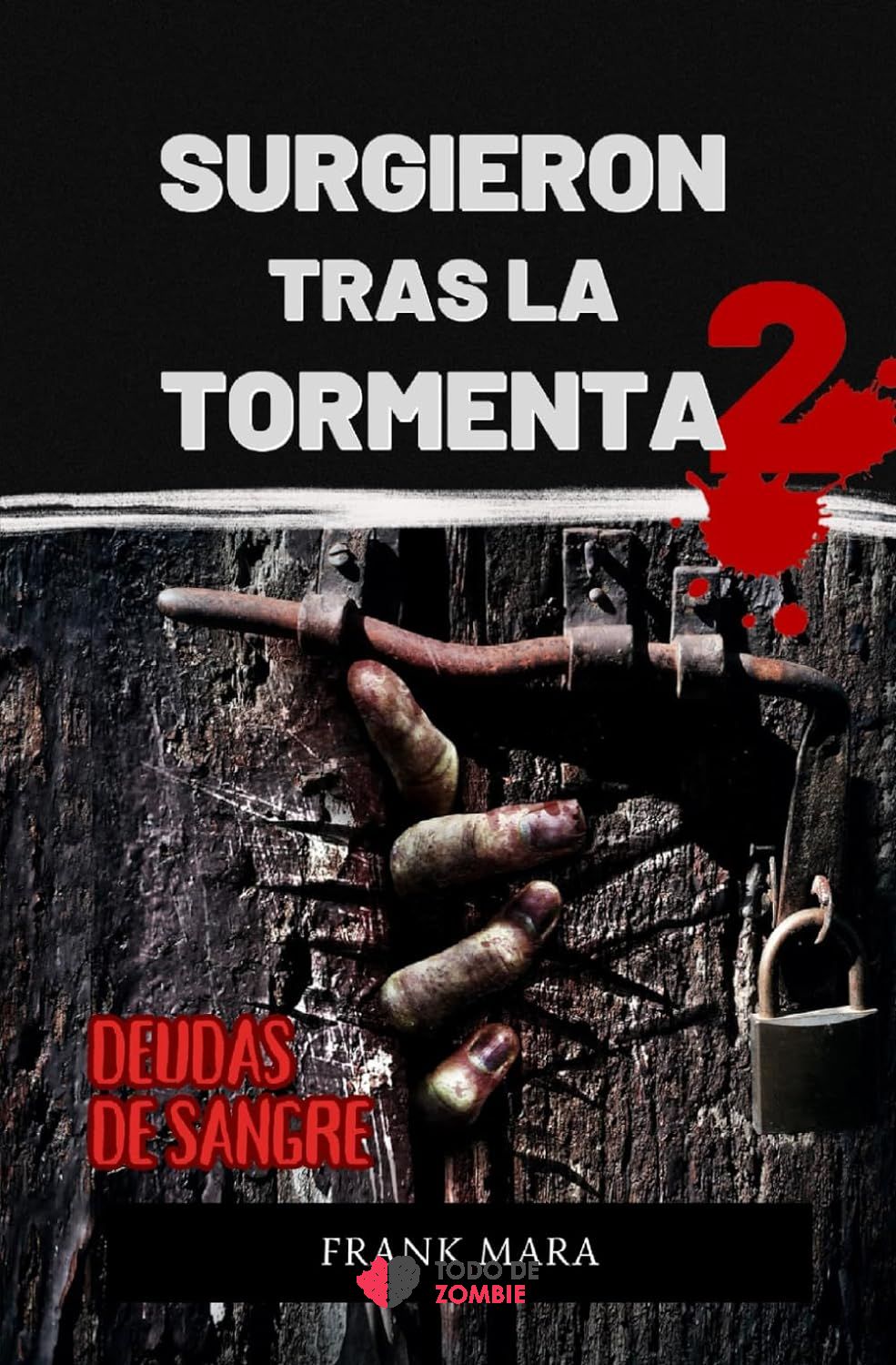 Surgieron tras la tormenta 2. Deudas de sangre