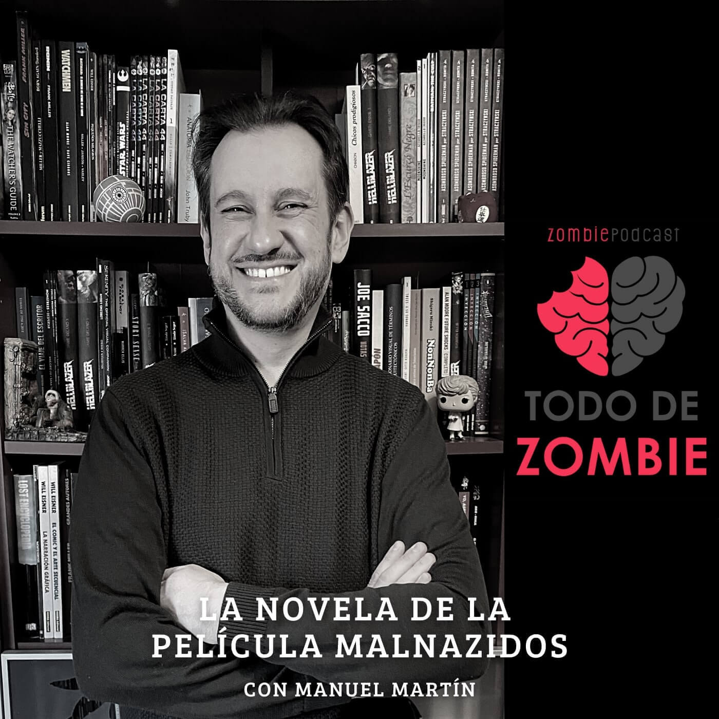 51. La novela de la película Malnazidos con Manuel Martín episode artwork