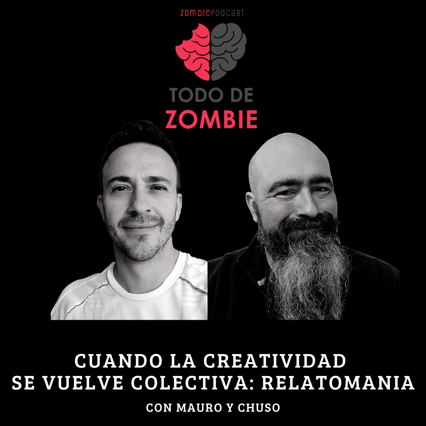 72. Cuando la creatividad se vuelve colectiva: Relatomania con Mauro y Chuso episode artwork