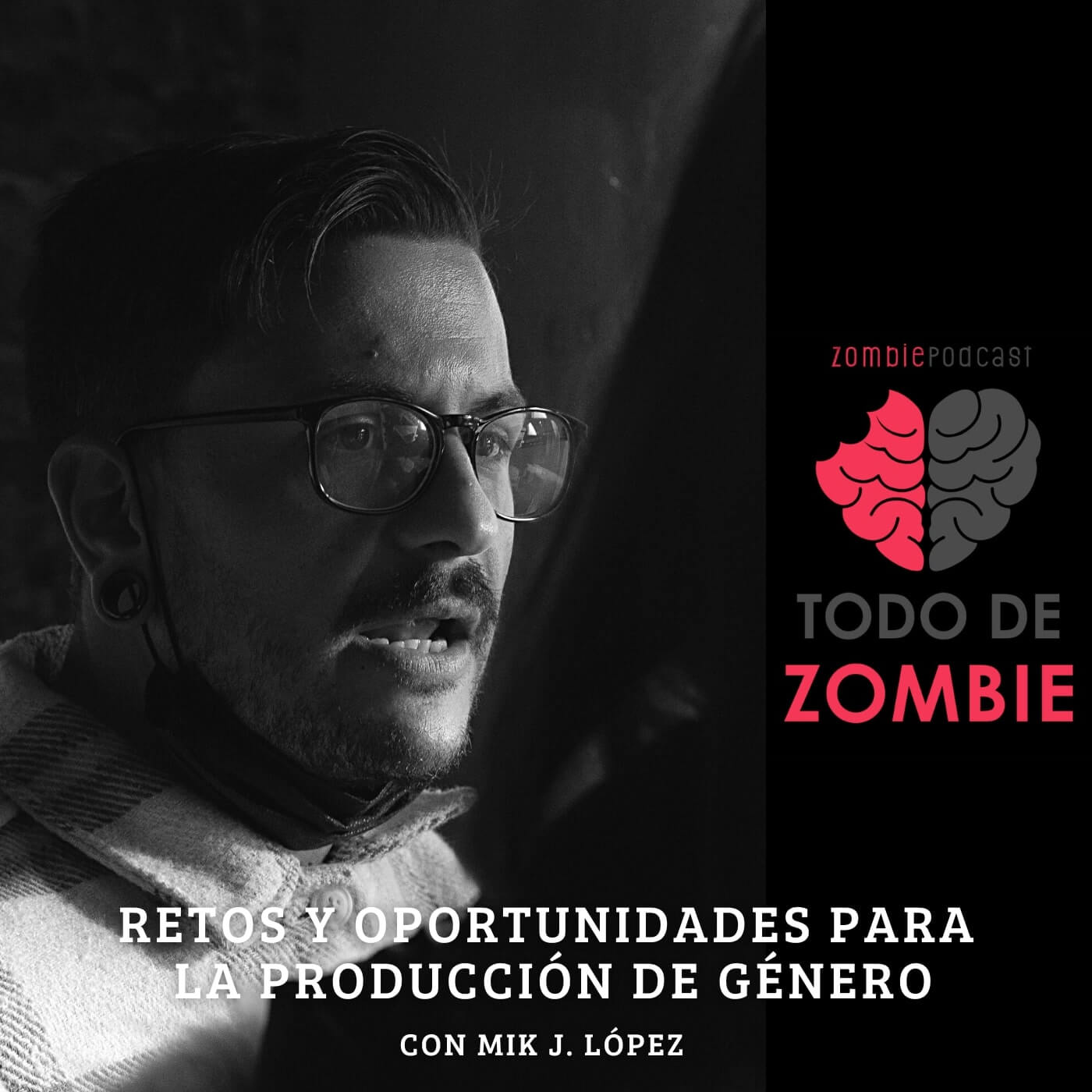 73. Retos y oportunidades para la producción de género con Mik. J. López episode artwork