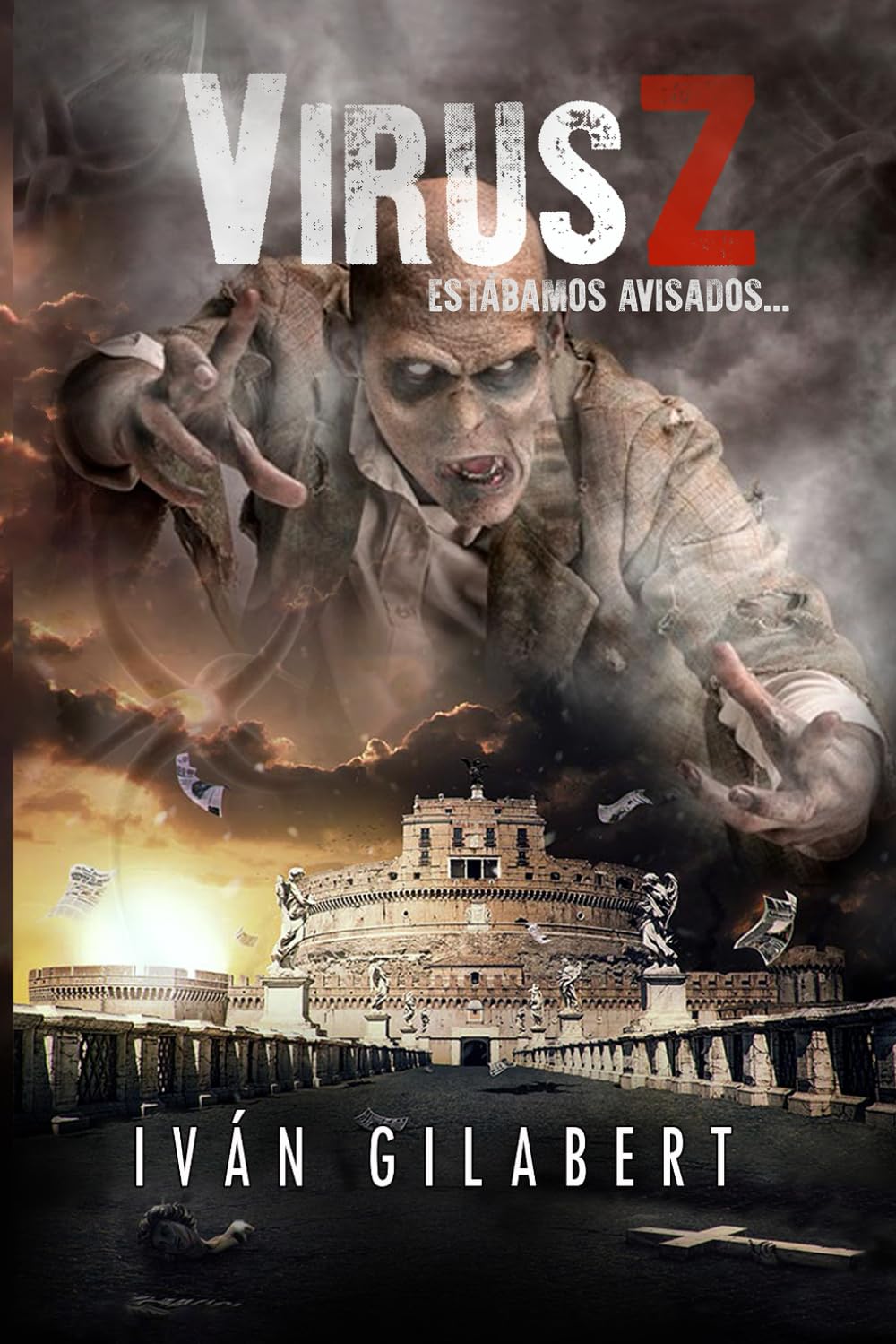 Virus Z. (BILOGÍA DEL VIAJERO) Libro 2